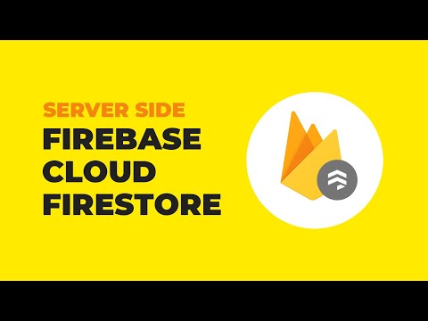 Firebase Cloud Firestore For Web Tutorial  -  Server Side