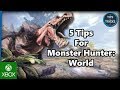 Tips and Tricks - 5 Tips for Monster Hunter: World