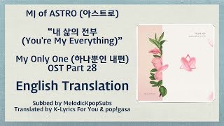 Download lagu MJ (ASTRO) (아스트로) - 내 삶의 전부 (You're My Everything) (My Only One OST Part 28) [English Subs] mp3