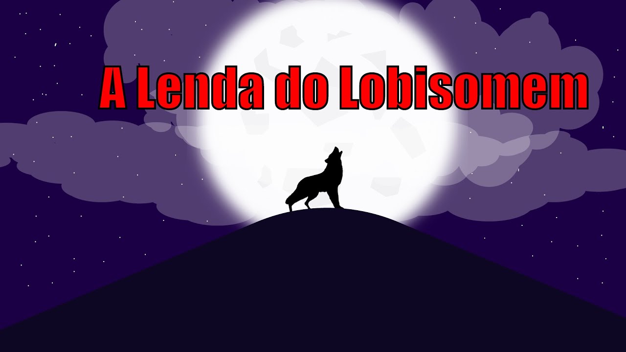 A Lenda do Lobisomem - Folclore