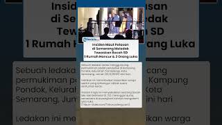 INSIDEN MAUT! Petasan di Semarang Meledak Tewaskan Bocah SD & 2 Penghuni Rumah Terluka