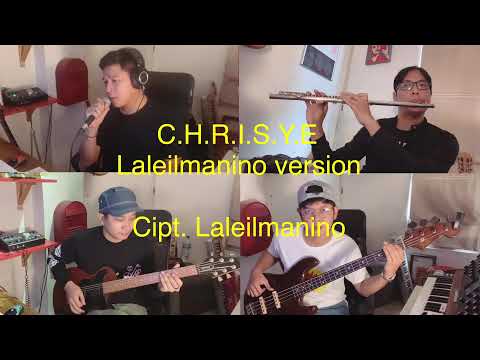 C.H.R.I.S.Y.E (laleilmanino version feat.Dedi flute)