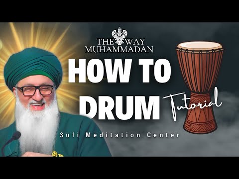 How to Play Drums and Duff Tutorial - Naat And Zikr Allah | Sufi Meditation Center