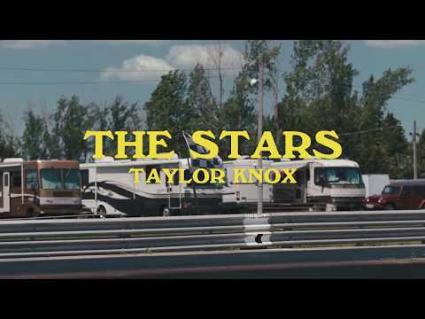 Taylor Knox - The Stars