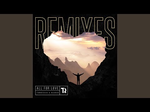 All For Love (Steerner Remix)