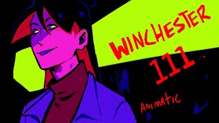 Winchester 111 || OC Animatic || SN