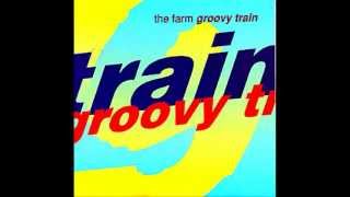 The Farm - Groovy Train - Rocky & Diesel Remix