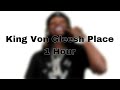 King Von Gleesh Place 1 Hour