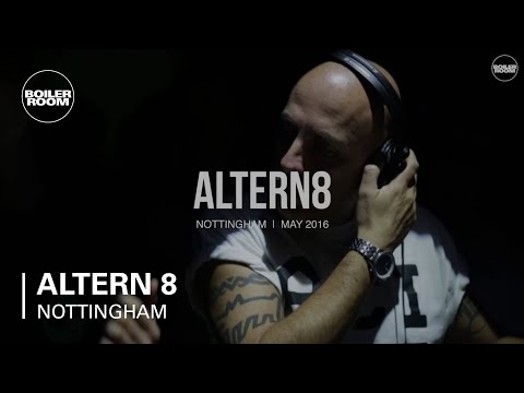 Altern 8 Boiler Room Nottingham DJ Set