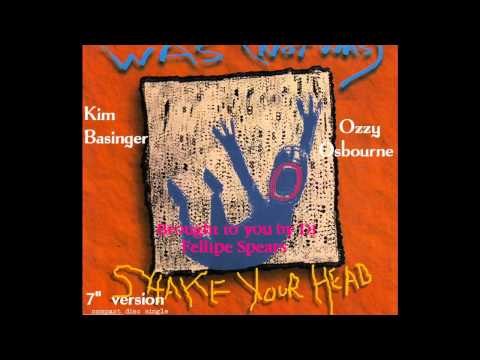 Kim Basinger & Ozzy Osbourne - Shake Your Head  (Was Not was 7'' Version* HD)