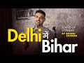 Delhi Not For Beginners Hindi Stand Up Comedy By Bhanu Sharma