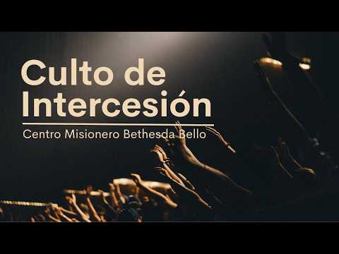 🔴CULTO DE INTERCESION │Pastor Rafael Mayolo │ Iglesia Centro Misionero Bethesda Bello🕊️