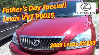 Father's Day Special: Lexus VVT P0015
