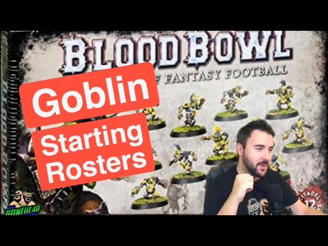 Goblin Starting Rosters - Blood Bowl 2020 (Bonehead Podcast)