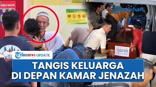 Suasana Duka Selimuti RS Polri, Keluarga Menangis Saling Berpelukan Tunggu Korban Teridentifikasi