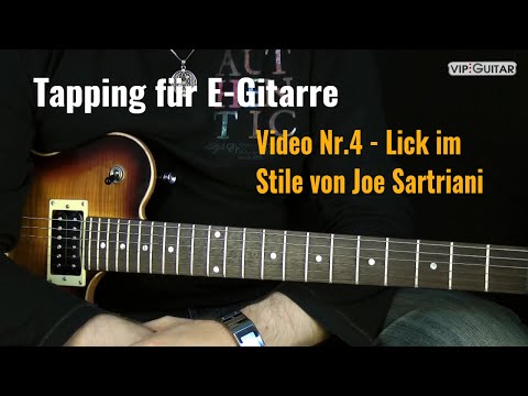 Tapping für E-Gitarre Video Nr.4 - Leersaiten Lick im Stile von Joe Satriani.