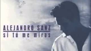 Alejandro Sanz - Tu Letra Podré Acariciar