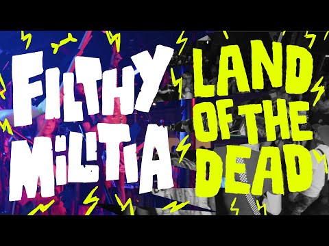 Filthy Militia - Land Of The Dead (Official Lyric Video)