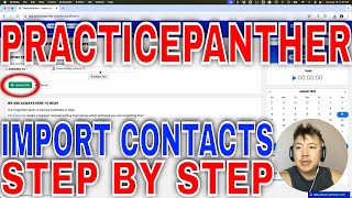 ✅  How To Import Upload Contacts To PracticePanther🔴