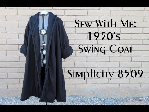 Sew With Me: 1950's Swing Coat Using Simplicity's 8509 (Not a Tutorial)