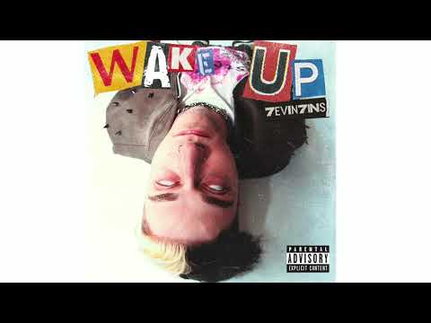 7evin7ins - Wake Up (Official Audio)
