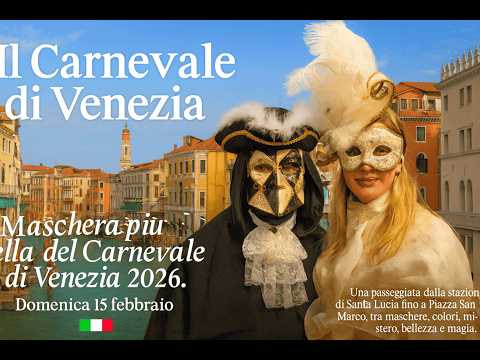 Carnevale di Venezia 2026 - Concorso La Maschera più bella