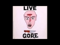 GORE - Extirpation To The Gallows  ( Live 1987)