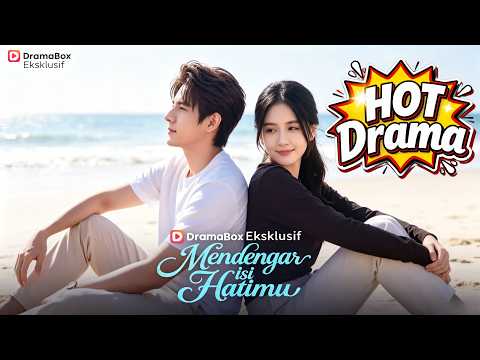 Mendengar Isi Hatimu#Dramabox#drama #cdrama