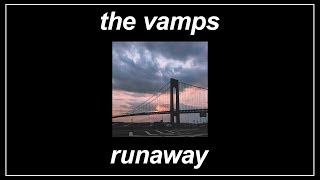 Runaway - The Vamps (Lyrics)