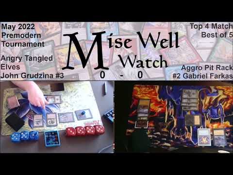 May 2022 Premodern Monthly - Top 4 Match - Angry Tangled Elves vs Aggro Pit Rack