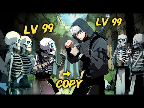 He Summons Skeletons That COPY His Stats and Learn Skills Automatically! - Manhwa Recap