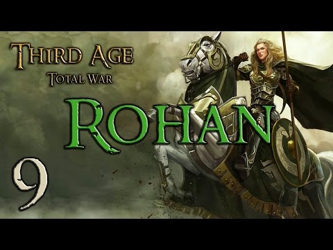 THE FALL OF THE WILDMEN BEGINS! (9) Third Age Total War 3.2 Divide and Conquer: Rohan