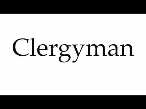 How to Pronounce Clergyman