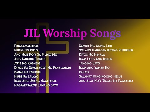 JIL Worship Songs Compilation