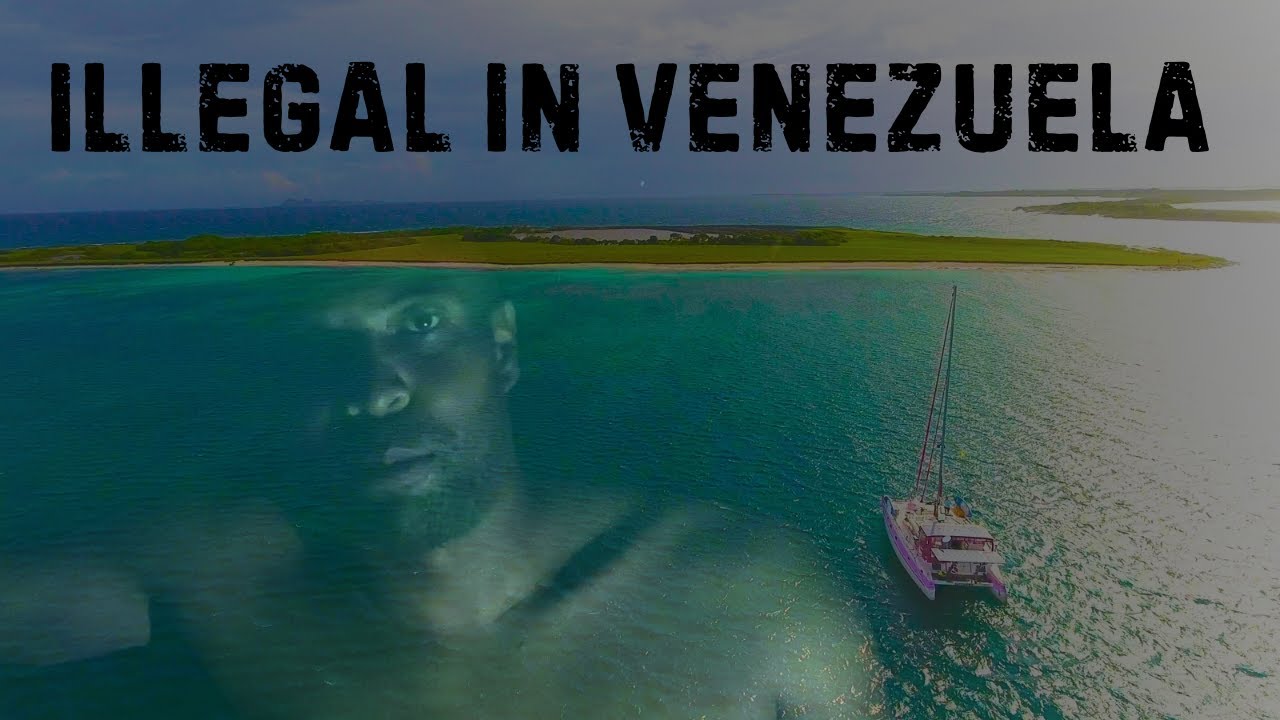 Sailing to Venezuela - you better respect the law [Ep. 70]