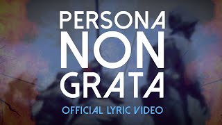 LEATHERJACKS - PERSONA NON GRATA - OFFICIAL LYRIC VIDEO
