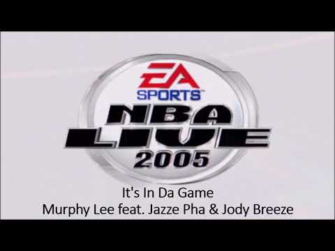 Murphy Lee feat. Jazze Pha & Jody Breeze - It's In Da Game (NBA Live 2005 Edition)