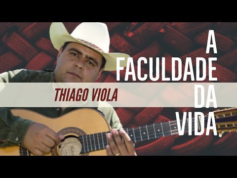 A FACULDADE DA VIDA - THIAGO VIOLA
