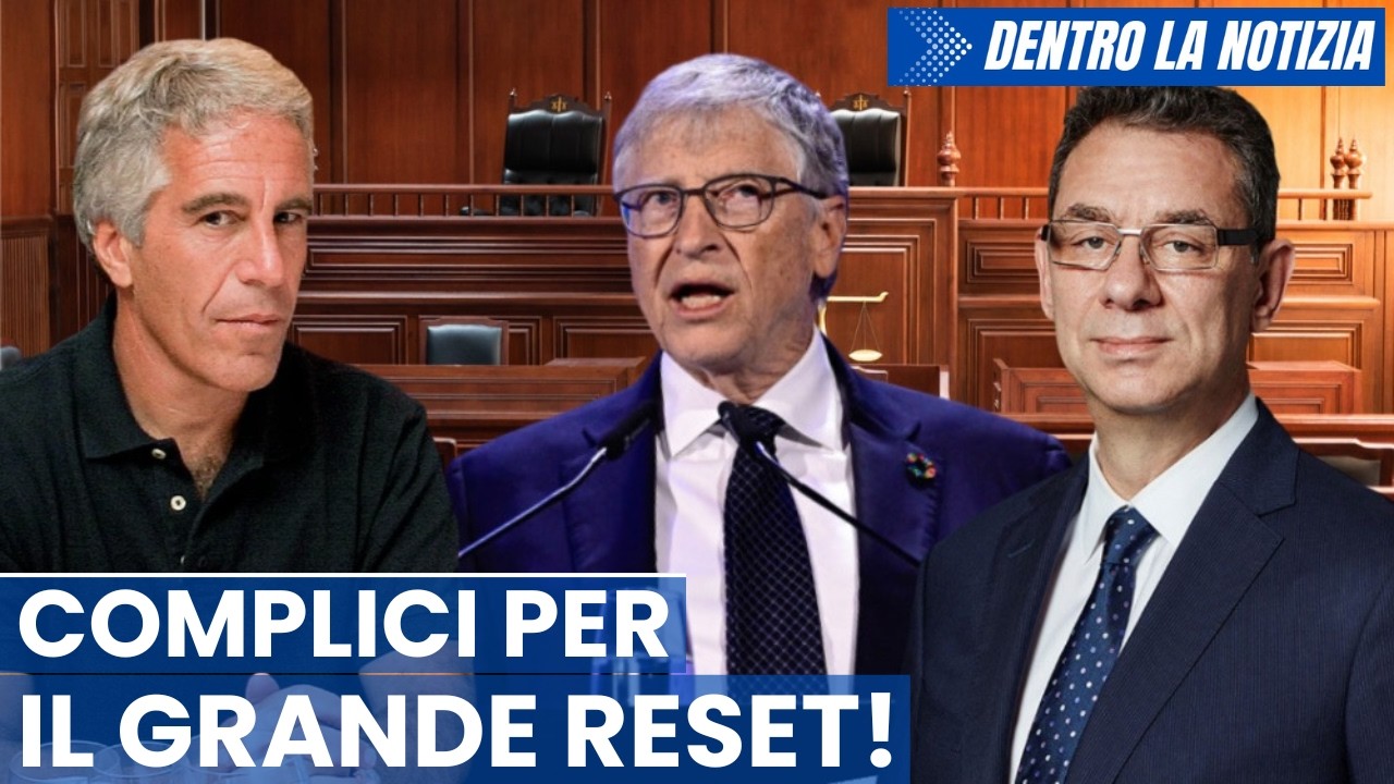 Avvocato dimostra in tribunale il collegamento tra Epstein, Gates e Bourla per fare il Grande Reset!