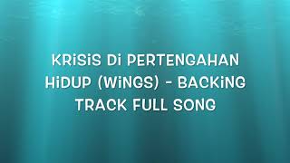 Download lagu Krisis Di Pertengahan Hidup (Wings) - Backing Track For Guitar (Full Song) mp3