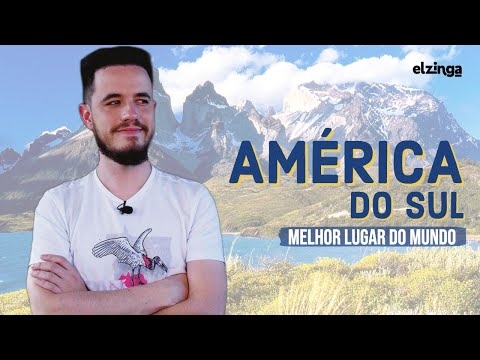 Why isSOUTH AMERICA the BEST PLACE in the World