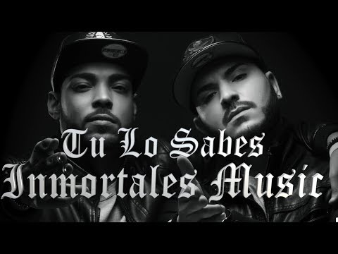 Tú Lo Sabes - Inmortales Music