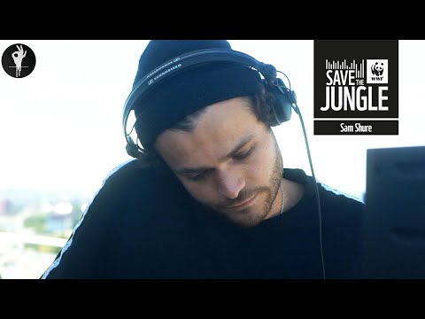 Sam Shure DJ Set to #SaveTheJungle with WWF Deutschland