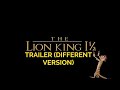 The Lion King 1½ Trailer Different Version
