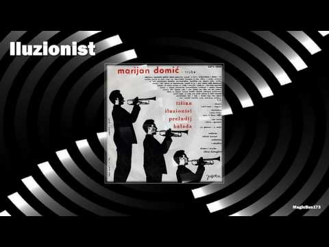 Marijan Domić - Iluzionist (Ilusionista)