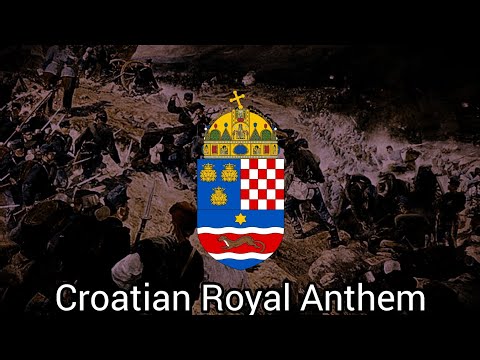 Croatian (first) Royal Anthem: Kraljevka/Carevka