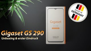 Gigaset GS 290 I Unboxing & erster Eindruck I Volks-Smartphone Made in Germany I deutsch