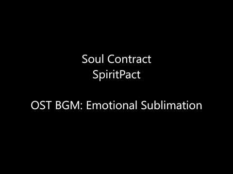 Soul Contract / SpiritPact OST BGM | Emotional Sublimation 感情升华