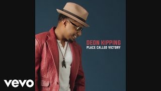 Deon Kipping - Place Called Victory (Audio)