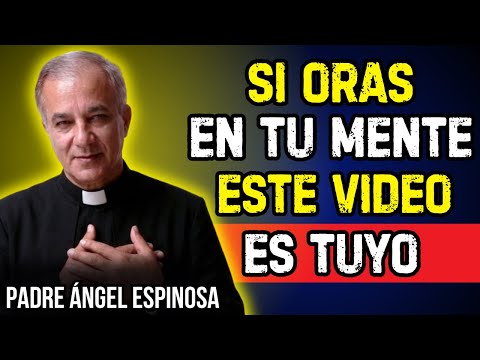 SOLO EL 1% DE LOS CATÓLICOS SABE ORAR ASÍ | Padre Ángel Espinosa de los Monteros